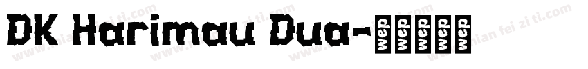 DK Harimau Dua字体转换